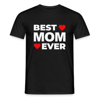 Best MOM Ever! Beste Muttertags Geschenk - Männer T-Shirt - Schwarz - Vorne - AI Model Male 178 light (178cm)