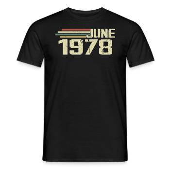 Juin 1978 Anniversaire Juin 1978 Juin 1978 Anniversaire - T-shirt homme - noir - Devant - AI Model Male 178 light (178cm)