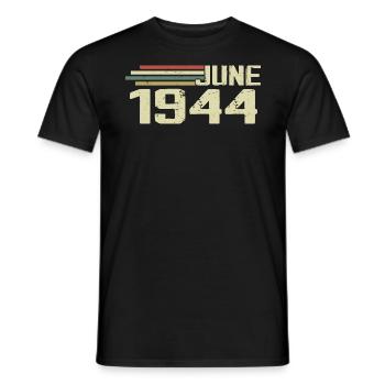 Juin 1944 Anniversaire Juin 1944 Juin 1944 Anniversaire - T-shirt homme - noir - Devant - AI Model Male 178 light (178cm)