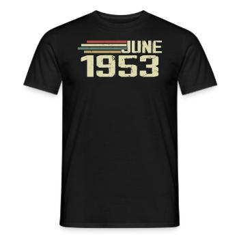 Juin 1953 Anniversaire Juin 1953 Juin 1953 Anniversaire - T-shirt homme - noir - Devant - AI Model Male 178 light (178cm)
