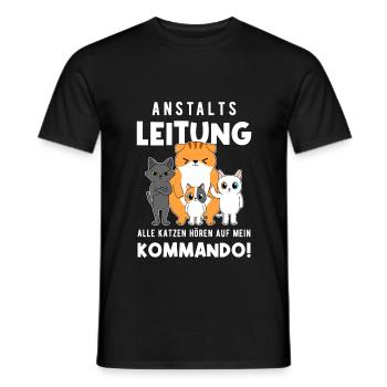 Anstaltsleitung Alle Katzen Hören Auf Mein Befehl - Männer T-Shirt - Schwarz - Vorne - AI Model Male 178 light (178cm)