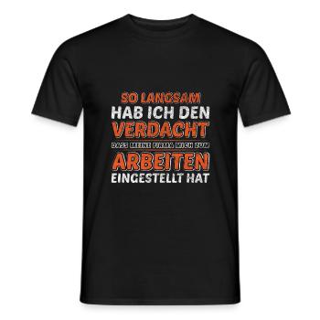 Lustiger Spruch Arbeiten Arbeitskollegen Beruf - Männer T-Shirt - Schwarz - Vorne - AI Model Male 178 light (178cm)