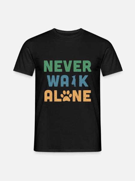 Never Walk Alone - Men's T-Shirt - black