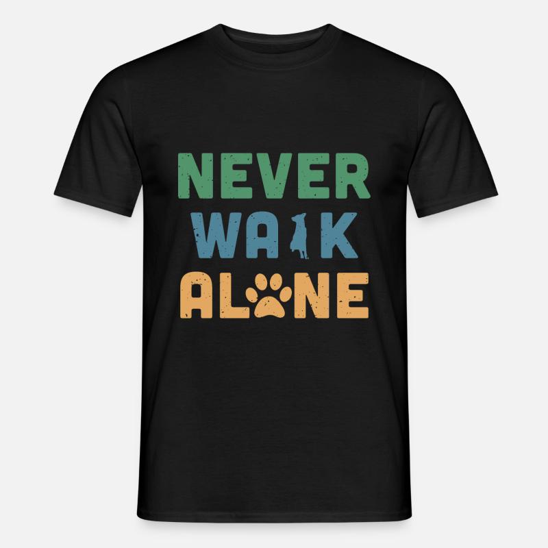 Never Walk Alone - Männer T-Shirt - Schwarz