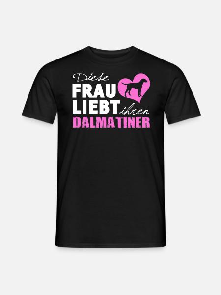 Dalmatiner - Frau liebt - Männer T-Shirt - Schwarz