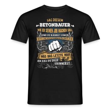 Edles Berufe-Shirt für den Betonbauer - Männer T-Shirt - Schwarz - Vorne - AI Model Male 178 light (178cm)