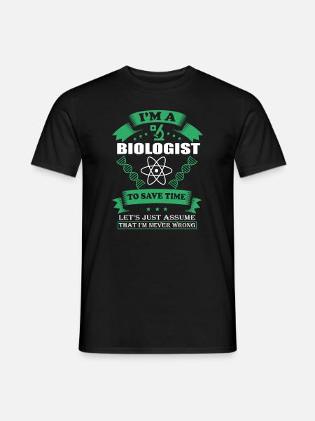 Ich bin Biologe - Männer T-Shirt - Schwarz