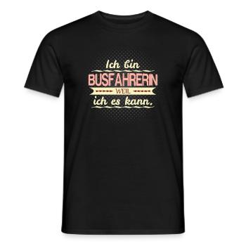 busfahrerin weil ich es kann - Männer T-Shirt - Schwarz - Vorne - AI Model Male 178 light (178cm)