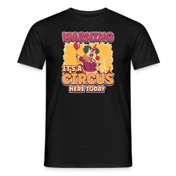 Warning Its A Circus Here Today Crazy Unicorn - Men's T-Shirt - black - Front - AI Model Male 178 light (178cm)