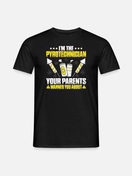 Pyrotechnician Fireworks Pyrotechnics Pyrotechnician - Men's T-Shirt - black