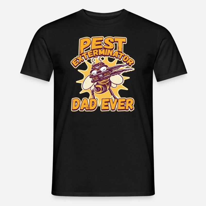 Pest Exterminator Dad Ever for a Pest Control - Männer T-Shirt - Schwarz