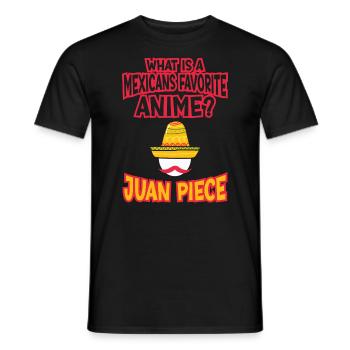 What Is A Favorite Mexican Anime? Juan Piece - Men's T-Shirt - black - Front - AI Model Male 178 light (178cm)