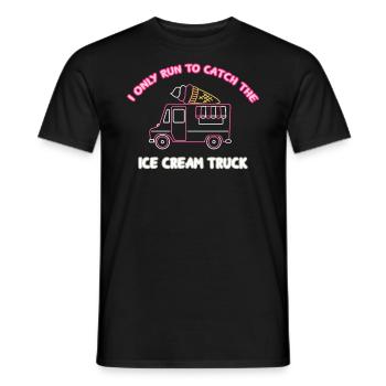 Je cours juste pour aller chercher le camion de crème glacée pour Frozen - T-shirt homme - noir - Devant - AI Model Male 178 light (178cm)