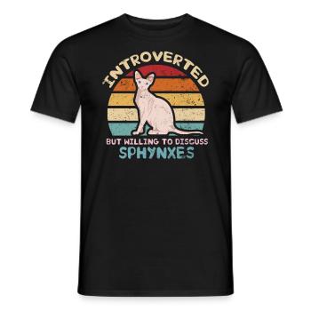Introverted, But Ready to Talk About Sphynxes - Men's T-Shirt - black - Front - AI Model Male 178 light (178cm)