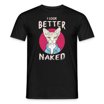 I Look Better From Naked Design For Sphynx Cat - Men's T-Shirt - black - Front - AI Model Male 178 light (178cm)