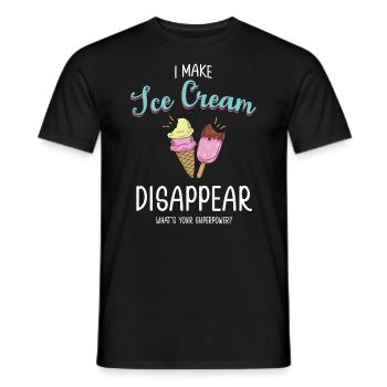 I make ice cream disappear, what you need for - Men's T-Shirt - black - Front - AI Model Male 178 light (178cm)