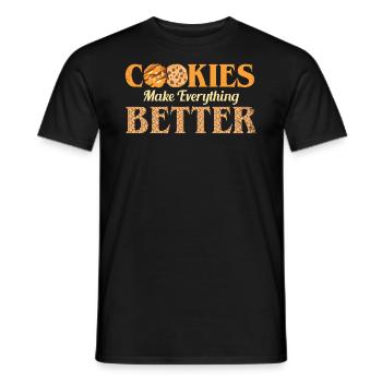 Cookies Make Everything Better For The Baker Or That - Men's T-Shirt - black - Front - AI Model Male 178 light (178cm)