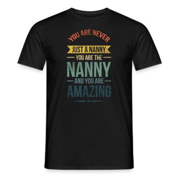 You are never just a nanny for whom you - Men's T-Shirt - black - Front - AI Model Male 178 light (178cm)