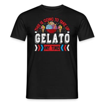 Dies Wird Gelato Meine Zeit Für Gefrorenes In - Männer T-Shirt - Schwarz - Vorne - AI Model Male 178 light (178cm)