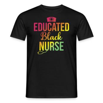 Infirmière noire éduquée pour les fiers - T-shirt homme - noir - Devant - AI Model Male 178 light (178cm)