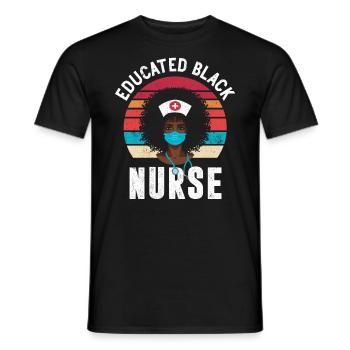 Educated Black Nurse Retro For - Men's T-Shirt - black - Front - AI Model Male 178 light (178cm)