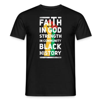 Glaube An Gott, Stärke In Der Gemeinschaft, - Männer T-Shirt - Schwarz - Vorne - AI Model Male 178 light (178cm)