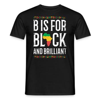 B Steht Für Schwarz Und Brillant Für Pride African - Männer T-Shirt - Schwarz - Vorne - AI Model Male 178 light (178cm)