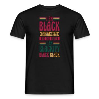 Ich Bin Jeden Monat Schwarz, Aber Diesen Monat Bin - Männer T-Shirt - Schwarz - Vorne - AI Model Male 178 light (178cm)