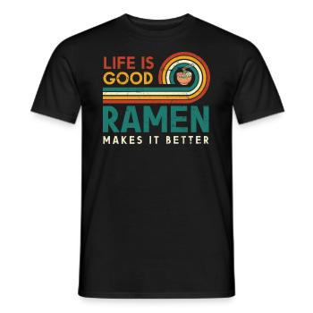 Life Is Good Ramen Makes It Better Noodles Too - Men's T-Shirt - black - Front - AI Model Male 178 light (178cm)