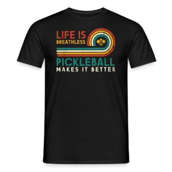 Life is amazing, Pickleball does it - Men's T-Shirt - black - Front - AI Model Male 178 light (178cm)