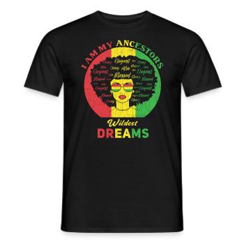 Je suis le rêve le plus fou de mes ancêtres pour - T-shirt homme - noir - Devant - AI Model Male 178 light (178cm)