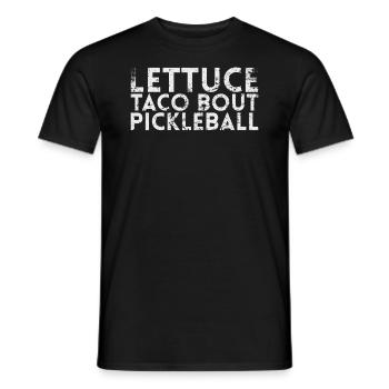 Kopfsalat-taco-kampf Pickleball Für - Männer T-Shirt - Schwarz - Vorne - AI Model Male 178 light (178cm)