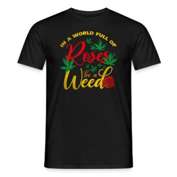 Dans un monde plein de roses, soyez un design reggae weed - T-shirt homme - noir - Devant - AI Model Male 178 light (178cm)