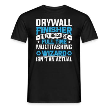 Plaquiste sec seulement parce qu’à temps plein - T-shirt homme - noir - Devant - AI Model Male 178 light (178cm)