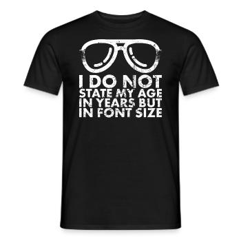Je ne donne pas mon âge en années, mais en - T-shirt homme - noir - Devant - AI Model Male 178 light (178cm)