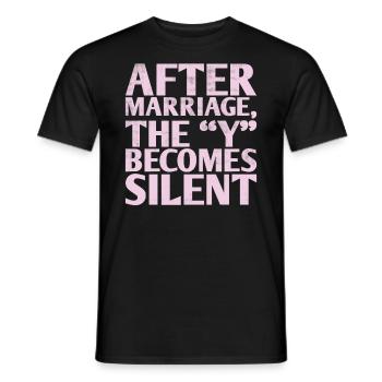 After marriage, the "y" becomes a silent design - Men's T-Shirt - black - Front - AI Model Male 178 light (178cm)