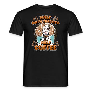 Professeur de demi-mathématiques mi-café - T-shirt homme - noir - Devant - AI Model Male 178 light (178cm)