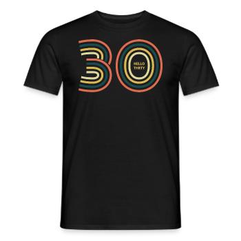 hello 30. 30th birthday - Men's T-Shirt - black - Front - AI Model Male 178 light (178cm)