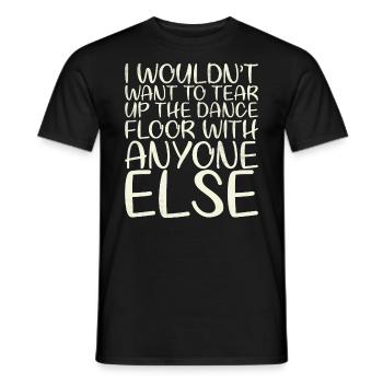 Je ne déchirerais pas la piste de danse pour ça - T-shirt homme - noir - Devant - AI Model Male 178 light (178cm)