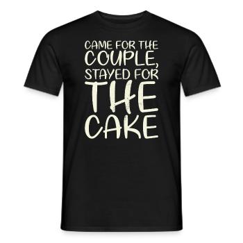 Came for the couple, stayed for the bride, the - Men's T-Shirt - black - Front - AI Model Male 178 light (178cm)