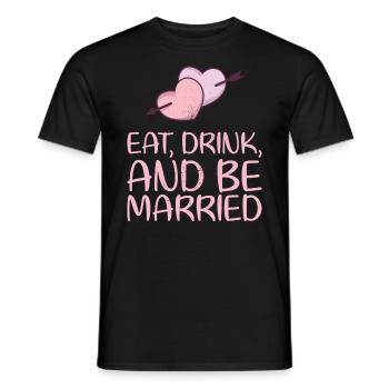 Manger, boire et se marier, - T-shirt homme - noir - Devant - AI Model Male 178 light (178cm)