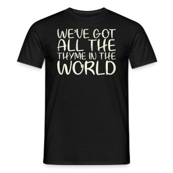Wir Haben Den Ganzen Thymian Im Weltdesign Für - Männer T-Shirt - Schwarz - Vorne - AI Model Male 178 light (178cm)