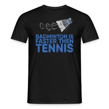 Badminton is faster than tennis for badminton - Men's T-Shirt - black - Front - AI Model Male 178 light (178cm)