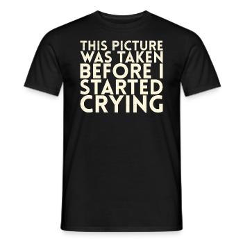 Dieses Bild Wurde Aufgenommen, Bevor Ich Mit For - Männer T-Shirt - Schwarz - Vorne - AI Model Male 178 light (178cm)