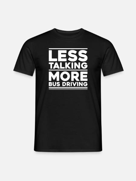 Bus Driver Bus Driver Busman School Bus Driver - Men's T-Shirt - black