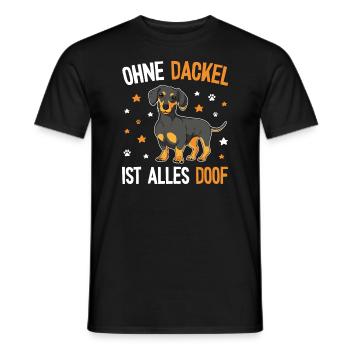 Teckel Hund Spruch - Dachshund & Dackel - Männer T-Shirt - Schwarz - Vorne - AI Model Male 178 light (178cm)
