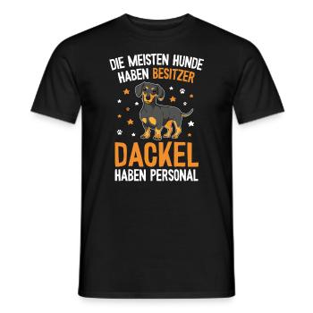 Teckel Hund Spruch - Dachshund & Dackel - Männer T-Shirt - Schwarz - Vorne - AI Model Male 178 light (178cm)
