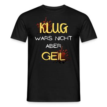 klug wars nicht halloween geschenk spruch idee - Männer T-Shirt - Schwarz - Vorne - AI Model Male 178 light (178cm)