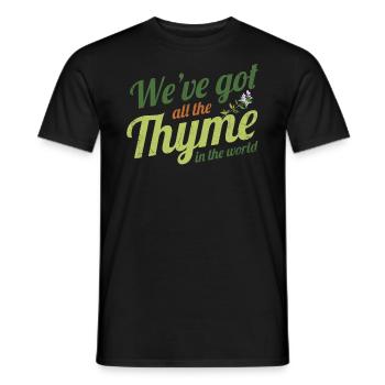 Wir Haben Den Ganzen Thymian Im Weltdesign Für - Männer T-Shirt - Schwarz - Vorne - AI Model Male 178 light (178cm)