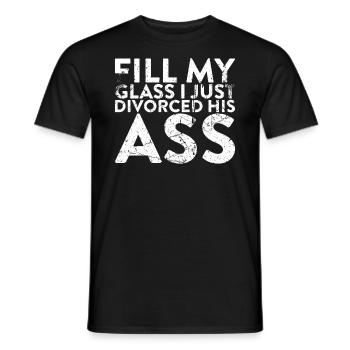 Fill my glass, I just got away from his - Men's T-Shirt - black - Front - AI Model Male 178 light (178cm)
